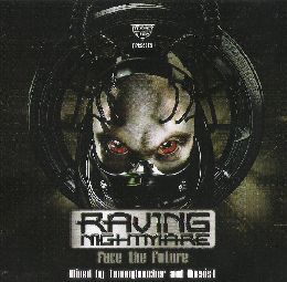 Raving Nightmare - Face The Future