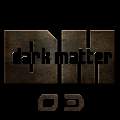 Dark Matter 03