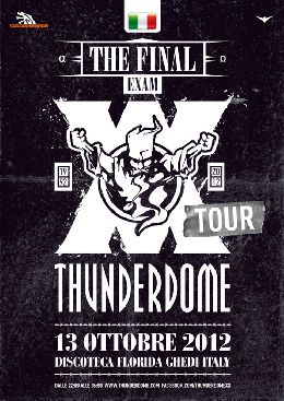 THUNDERDOME XX TOUR - ITALY