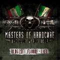Masters of Hardcore in Italy 2011