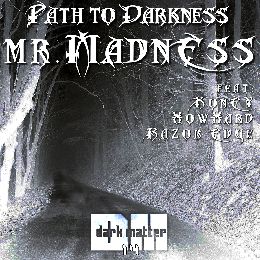 Mr. Madness - Path to Darkness